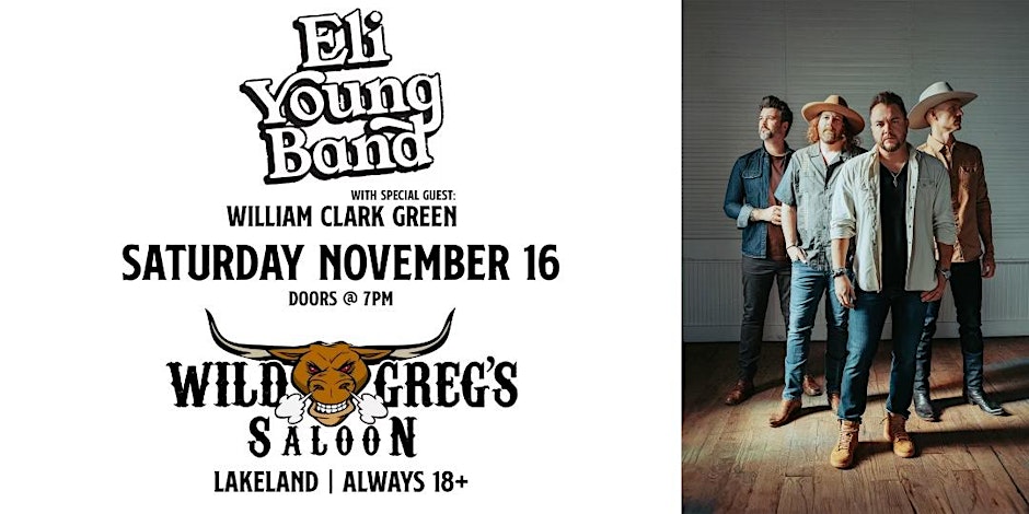 Eli Young Band, William Clark Green - Lakeland