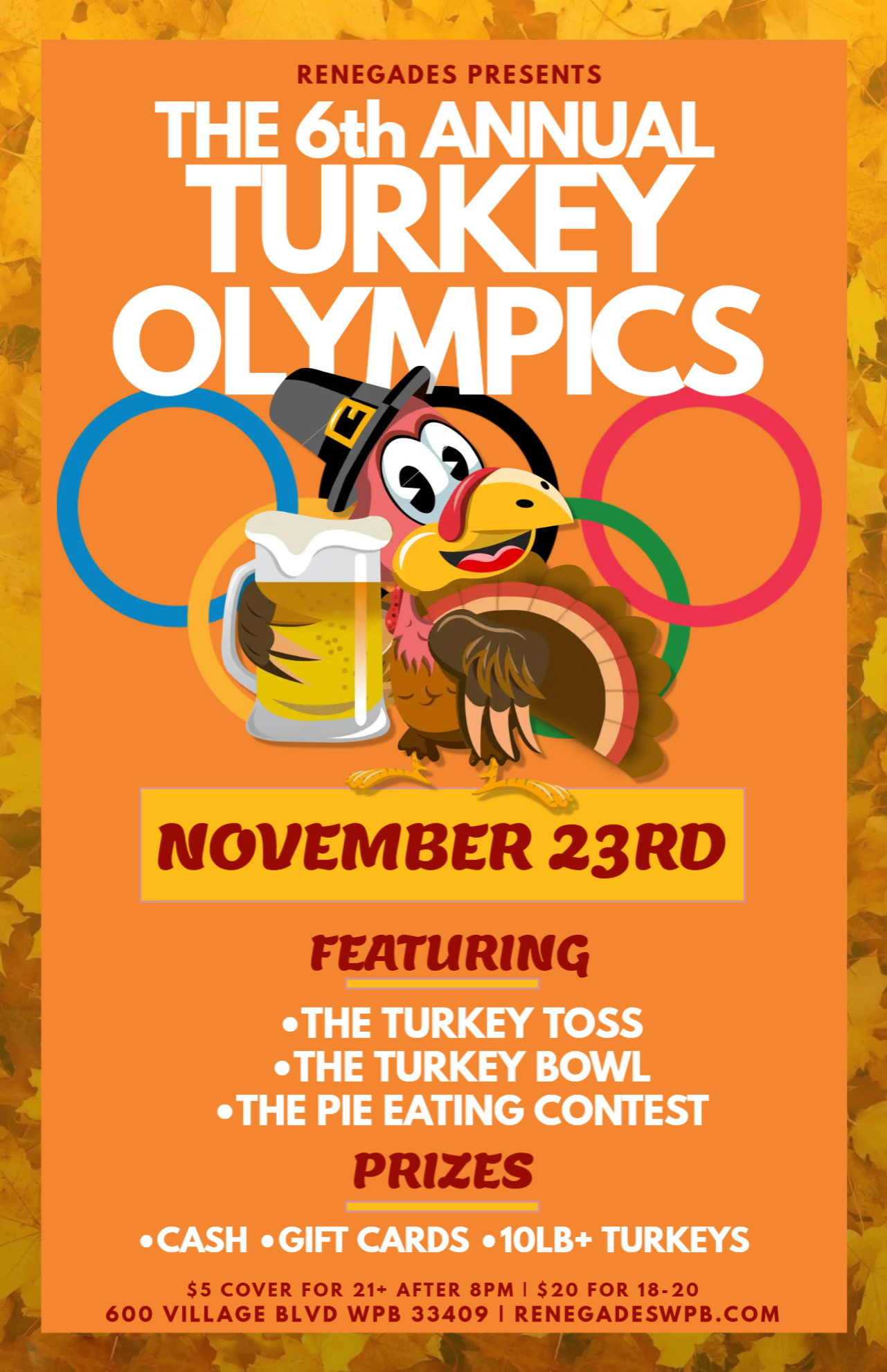 6th Annual Turkey Olympics at Renegades - West Palm Beach