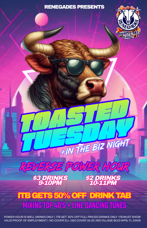 Toasted Tuesday & ITB Night at Renegades - West Palm Beach